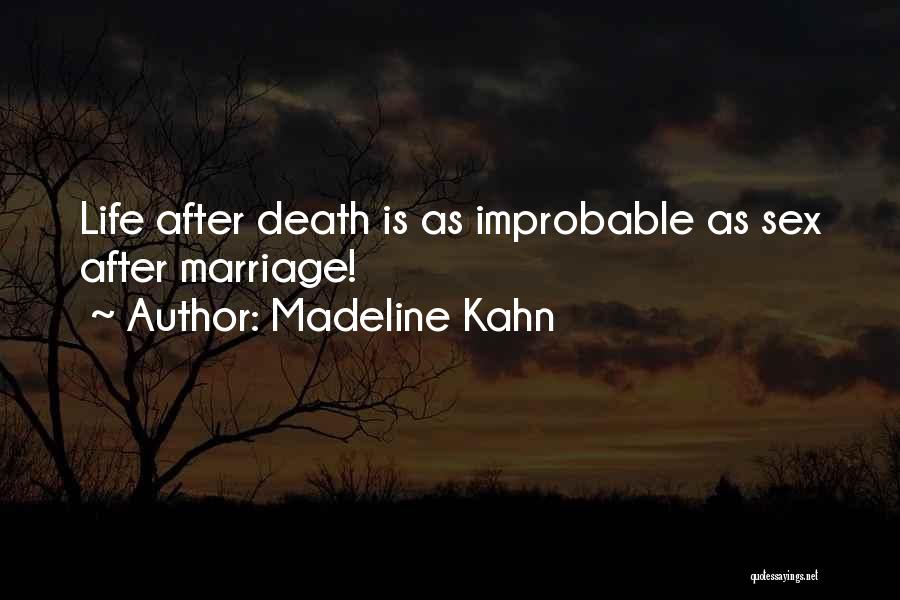 Madeline Kahn Quotes 2062516