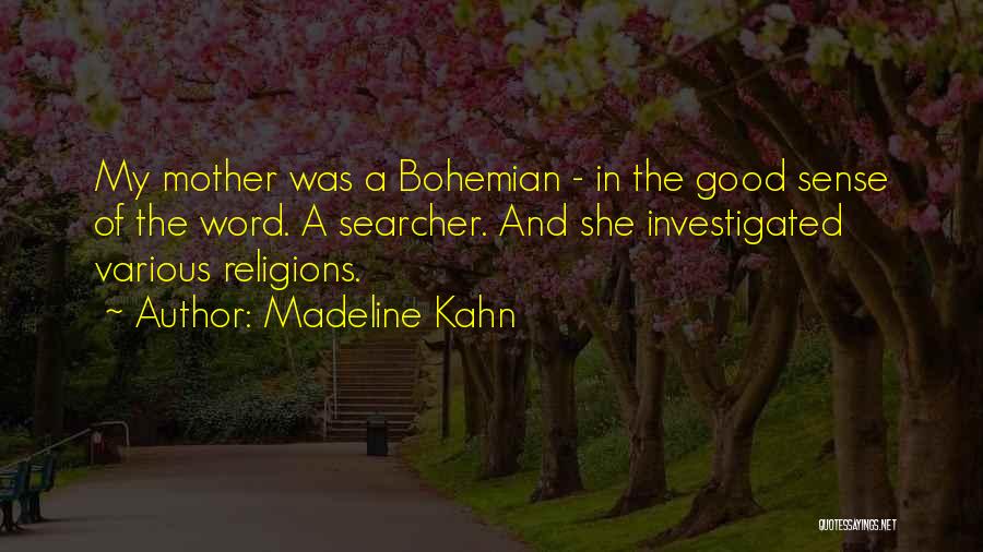 Madeline Kahn Quotes 550413