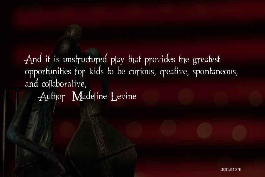 Madeline Levine Quotes 1907068