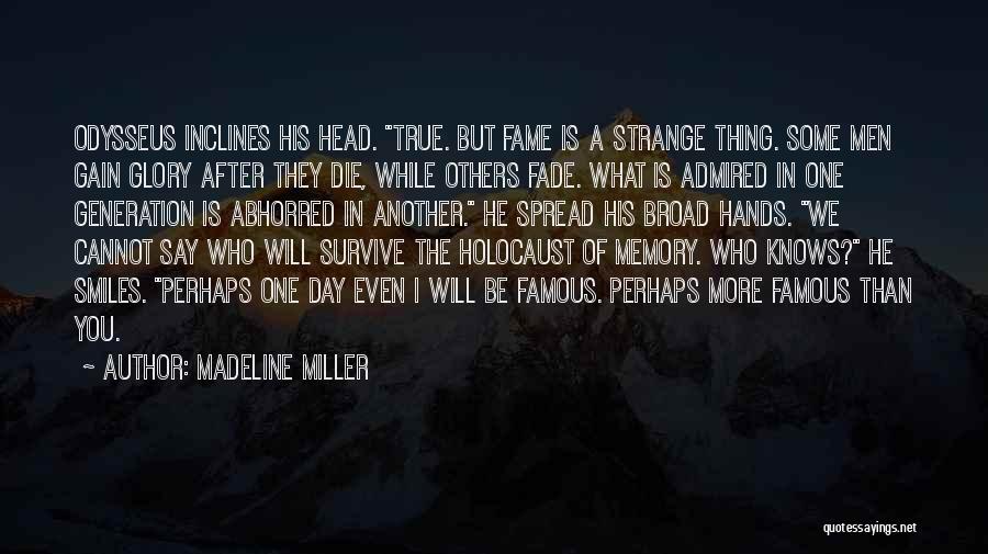 Madeline Miller Quotes 1013604