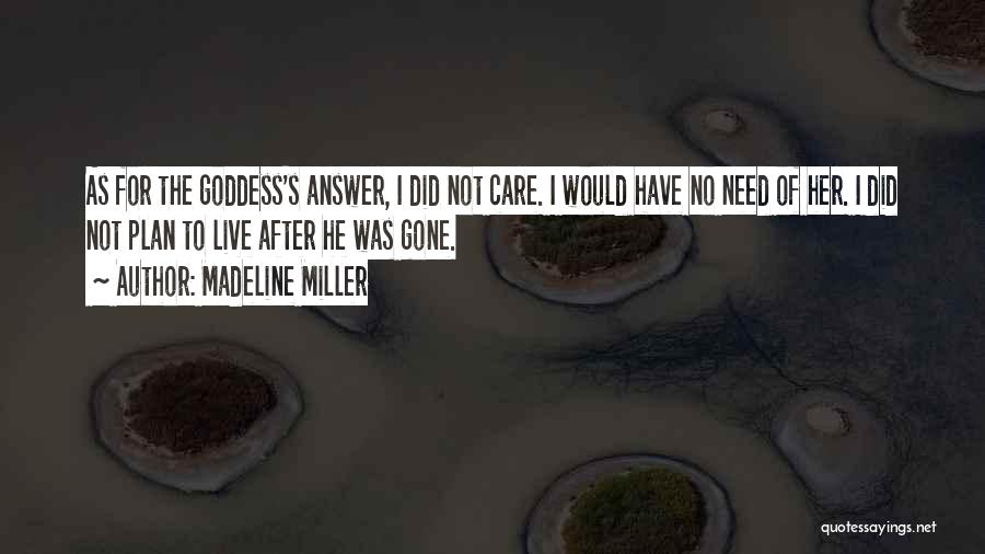 Madeline Miller Quotes 1056032