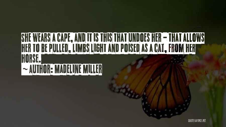 Madeline Miller Quotes 1114828