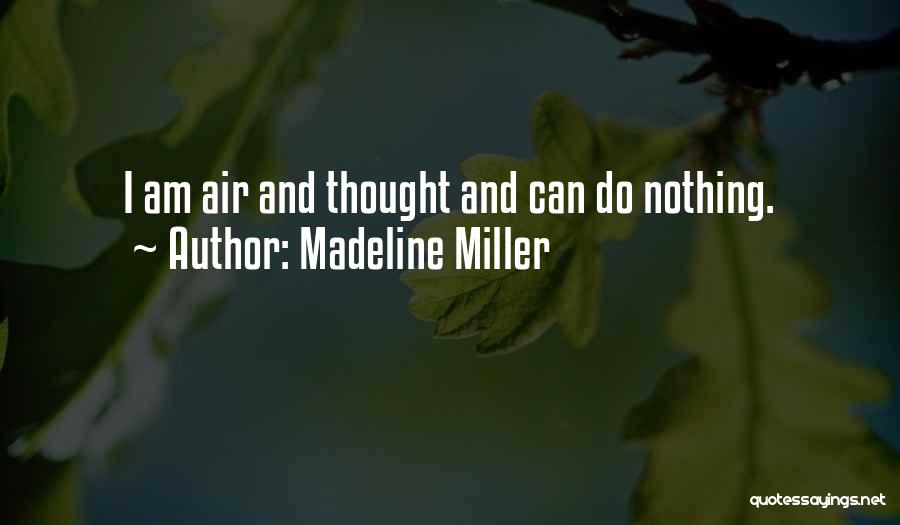 Madeline Miller Quotes 118562