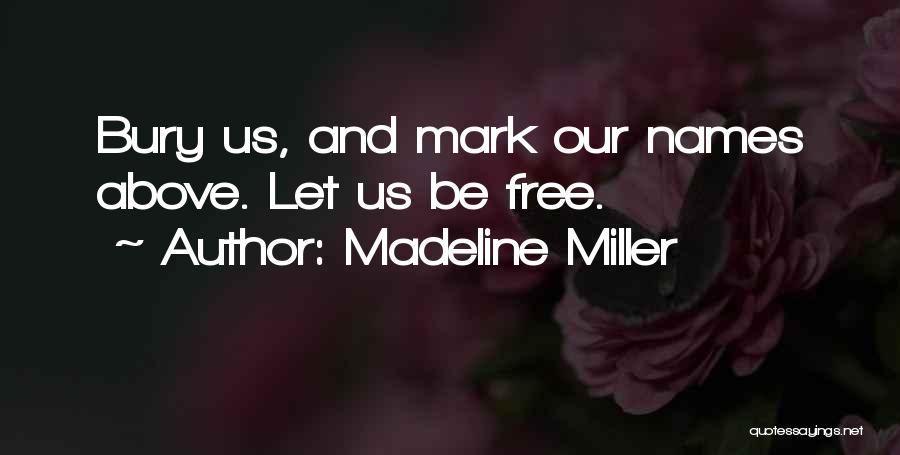 Madeline Miller Quotes 154778