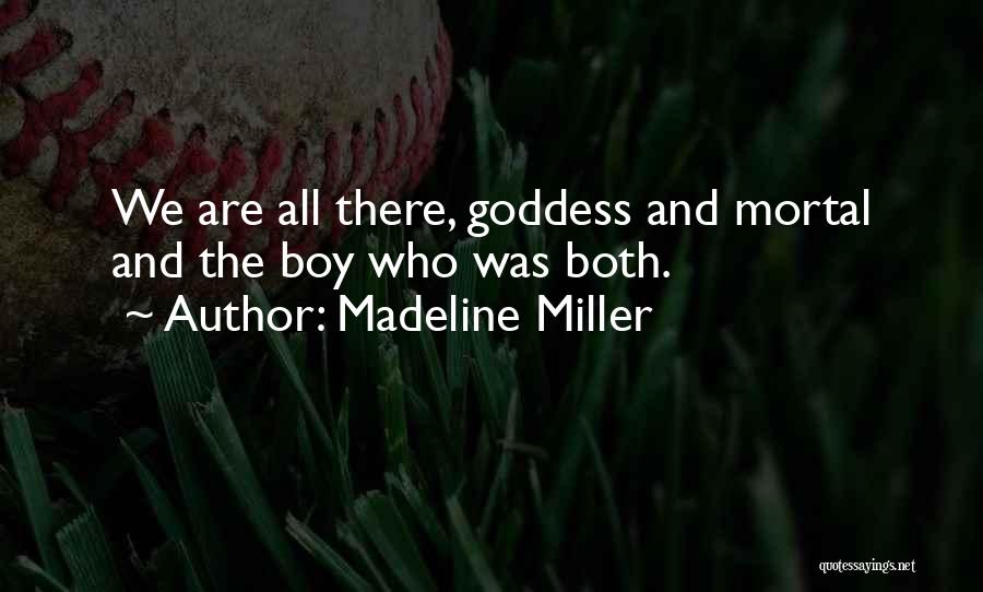 Madeline Miller Quotes 289968