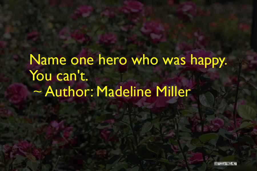 Madeline Miller Quotes 402947