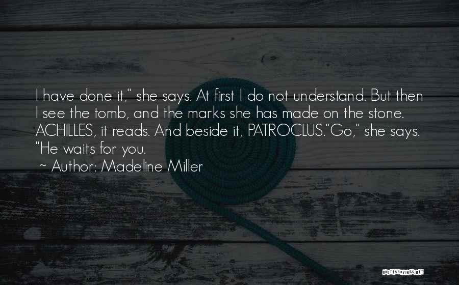 Madeline Miller Quotes 536070