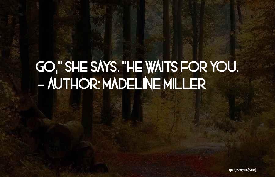 Madeline Miller Quotes 572542