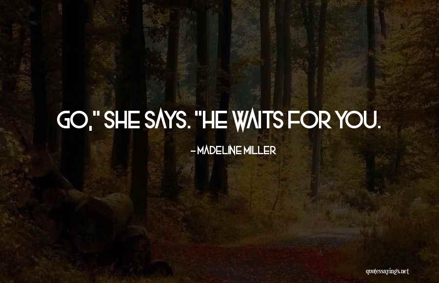 Madeline Miller Quotes 572542