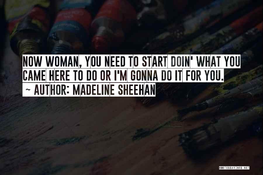 Madeline Quotes By Madeline Sheehan