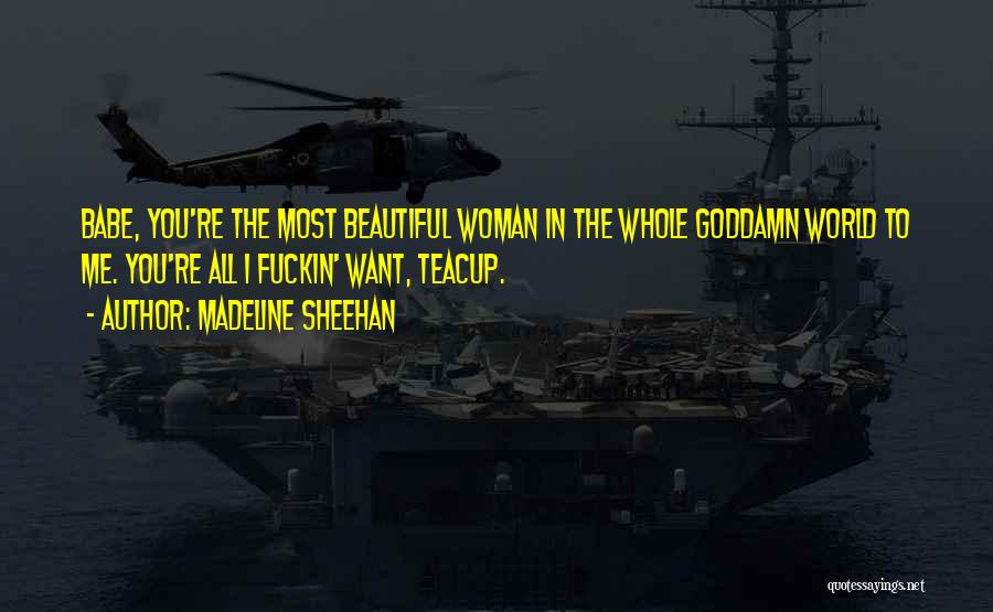 Madeline Quotes By Madeline Sheehan