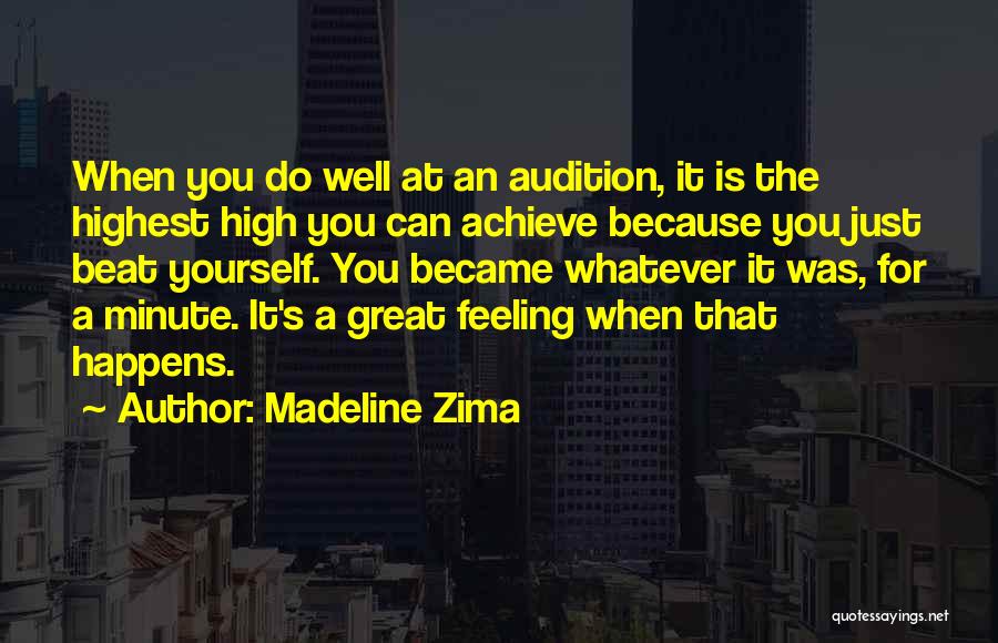 Madeline Quotes By Madeline Zima
