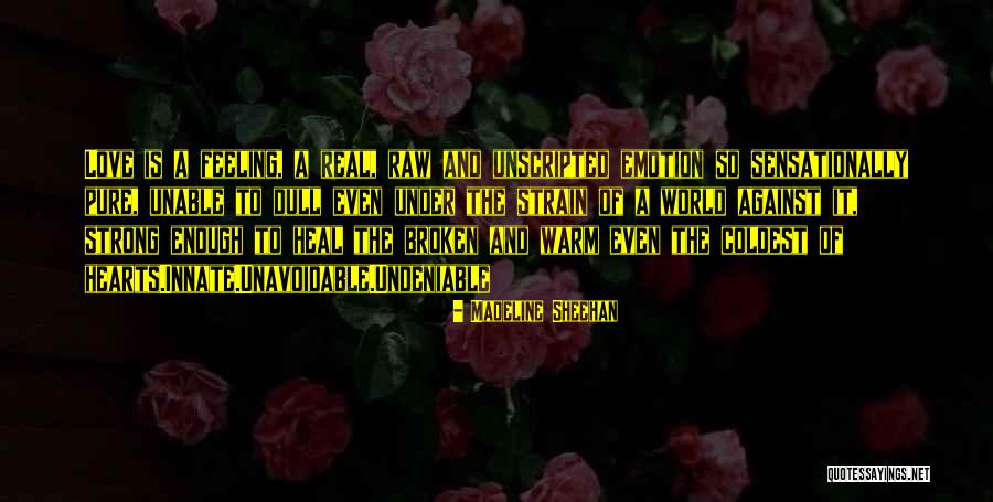 Madeline Sheehan Quotes 1083554 Madeline Sheehan Quotes 1083554