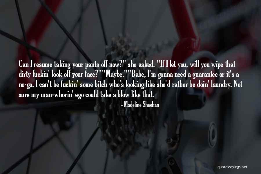 Madeline Sheehan Quotes 1128025