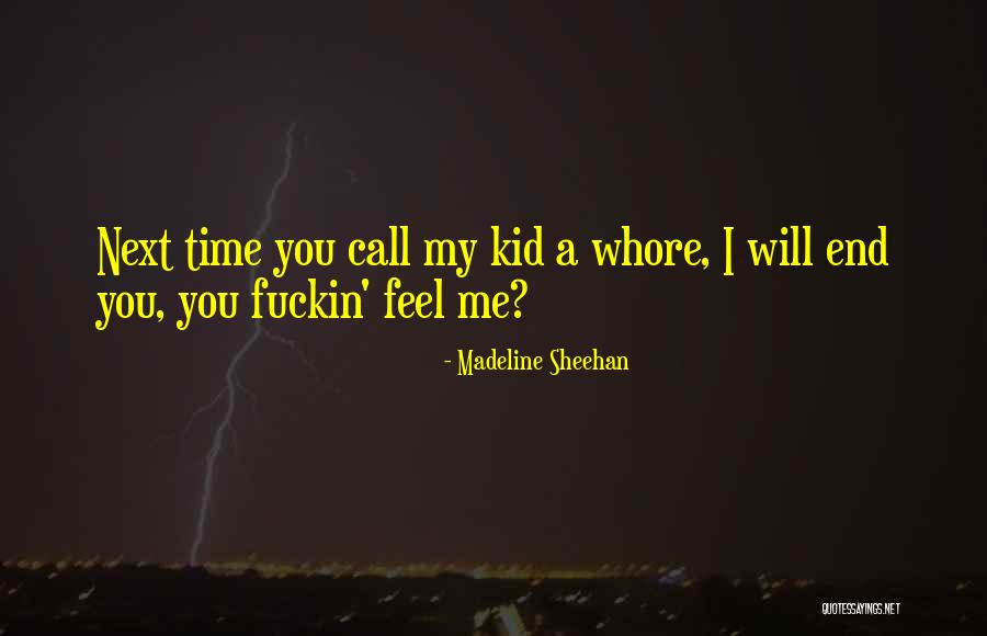 Madeline Sheehan Quotes 1251144 Madeline Sheehan Quotes 1251144