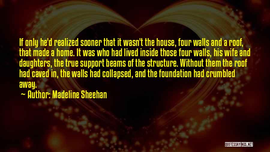 Madeline Sheehan Quotes 1352210