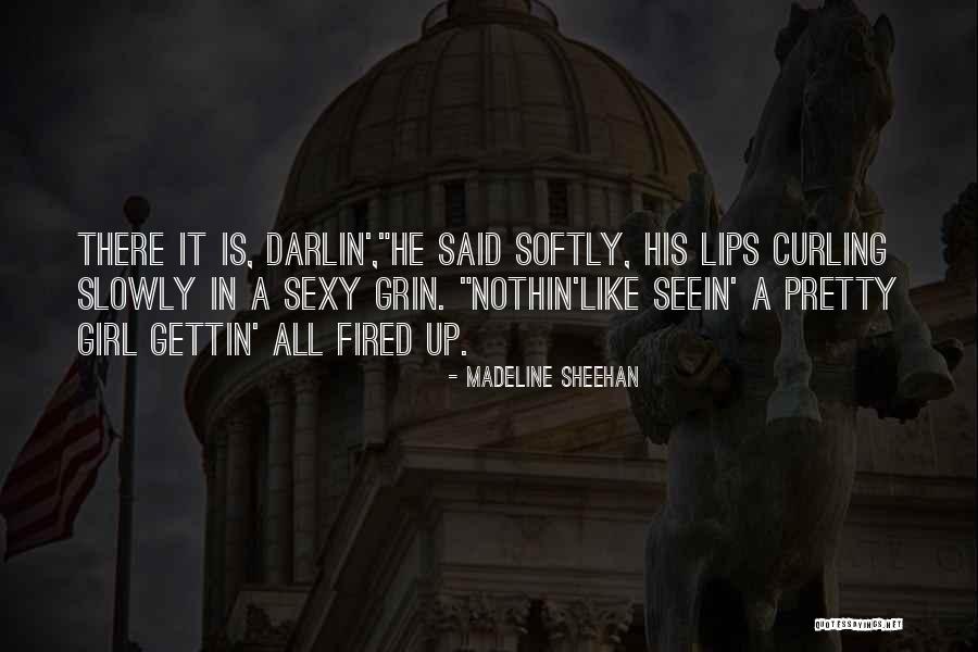 Madeline Sheehan Quotes 172653 Madeline Sheehan Quotes 172653