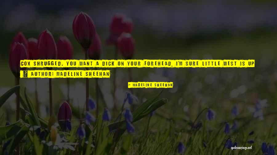 Madeline Sheehan Quotes 1897574 Madeline Sheehan Quotes 1897574
