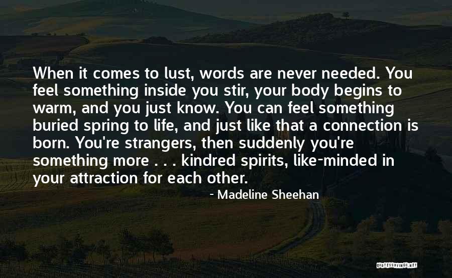 Madeline Sheehan Quotes 1910877