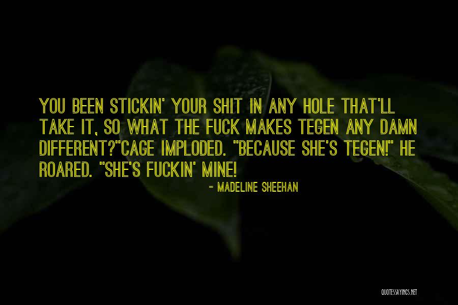 Madeline Sheehan Quotes 1974624