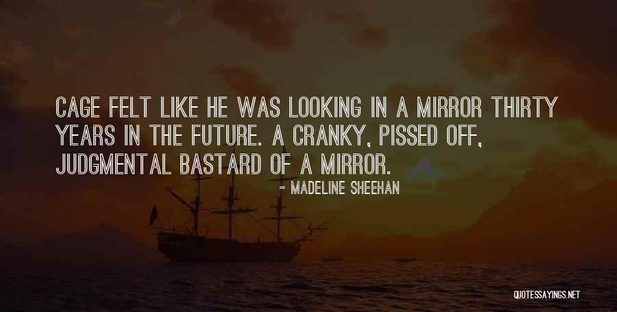 Madeline Sheehan Quotes 2140341 Madeline Sheehan Quotes 2140341