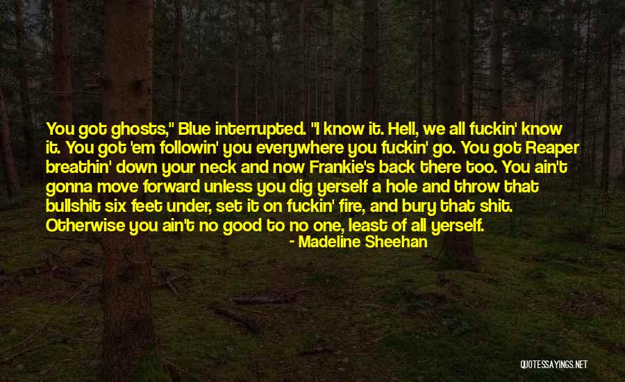 Madeline Sheehan Quotes 2215688