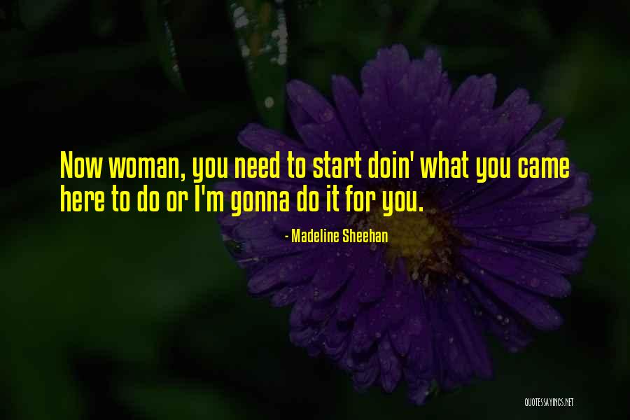 Madeline Sheehan Quotes 321262 Madeline Sheehan Quotes 321262