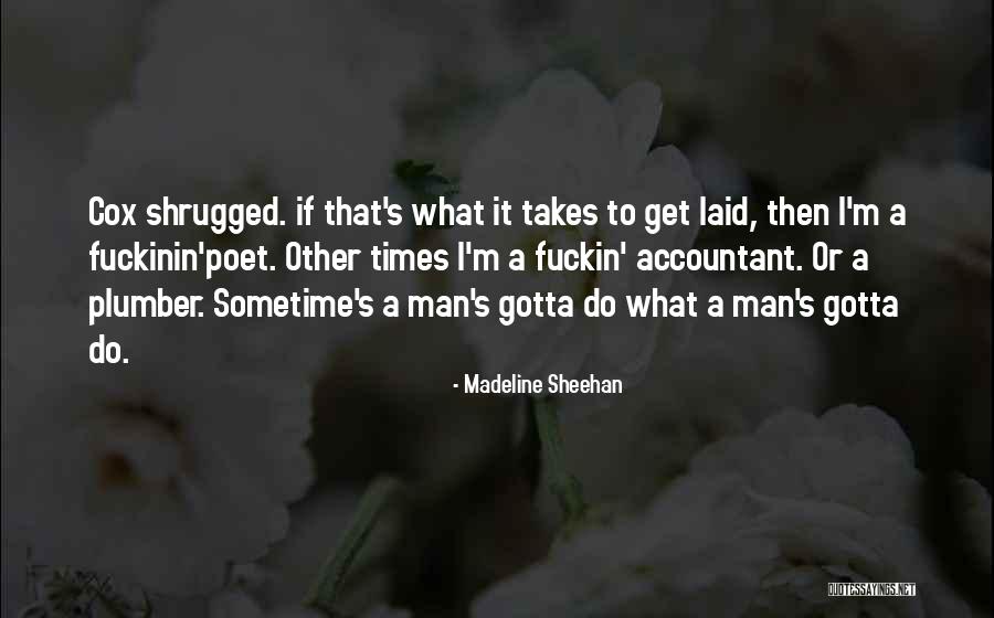 Madeline Sheehan Quotes 382795