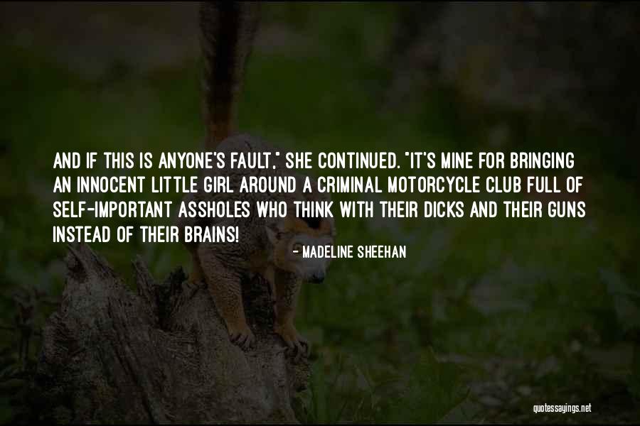 Madeline Sheehan Quotes 431279