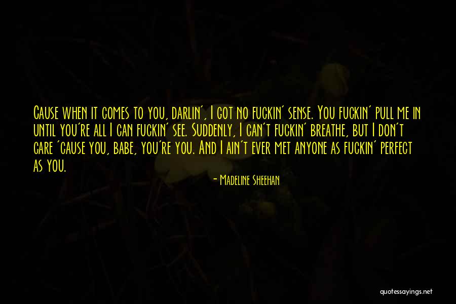 Madeline Sheehan Quotes 442886 Madeline Sheehan Quotes 442886