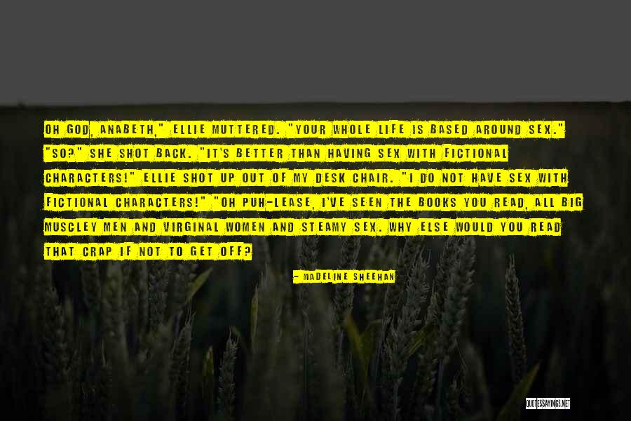 Madeline Sheehan Quotes 469276 Madeline Sheehan Quotes 469276