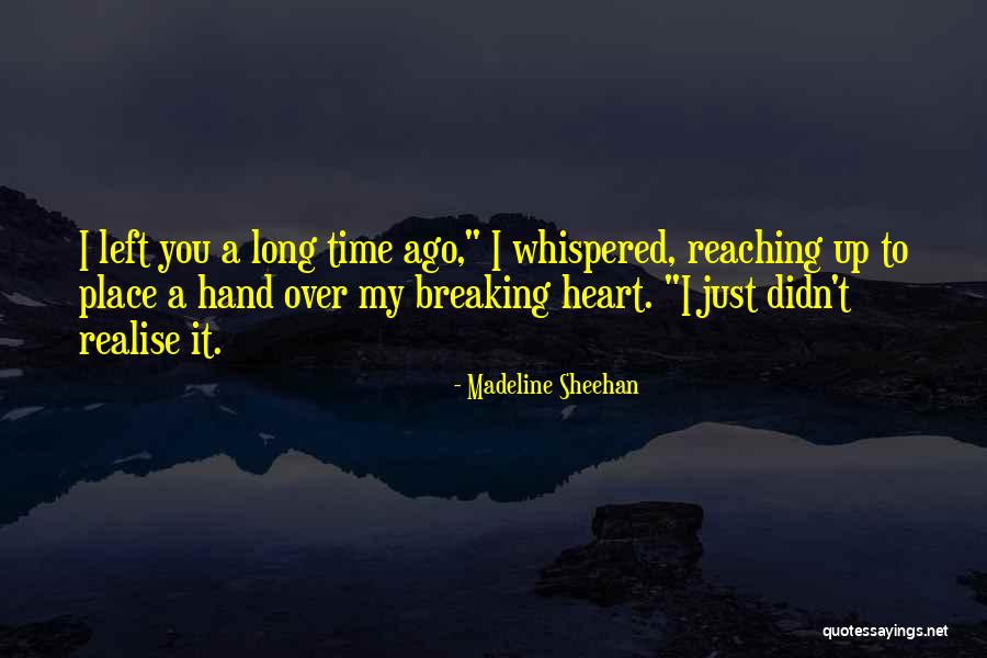 Madeline Sheehan Quotes 840332