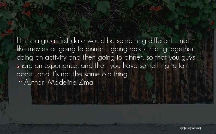 Madeline Zima Quotes 2191262