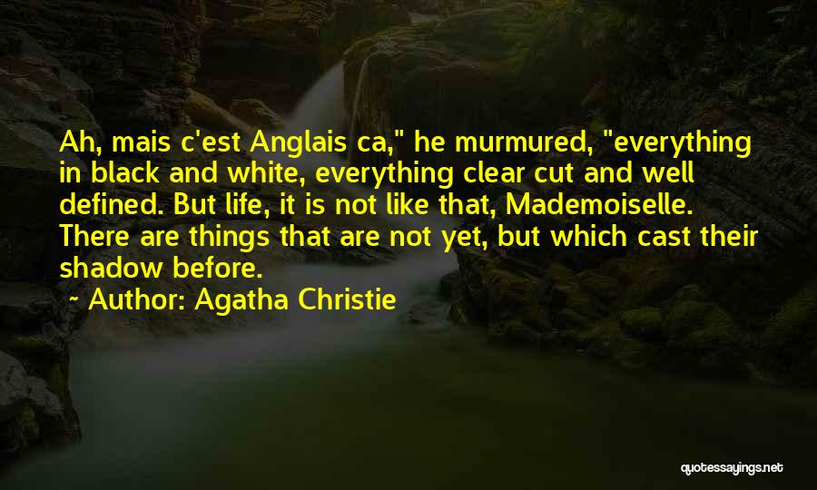 Mademoiselle Quotes By Agatha Christie