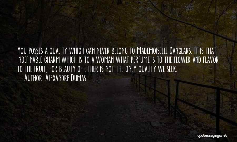 Mademoiselle Quotes By Alexandre Dumas