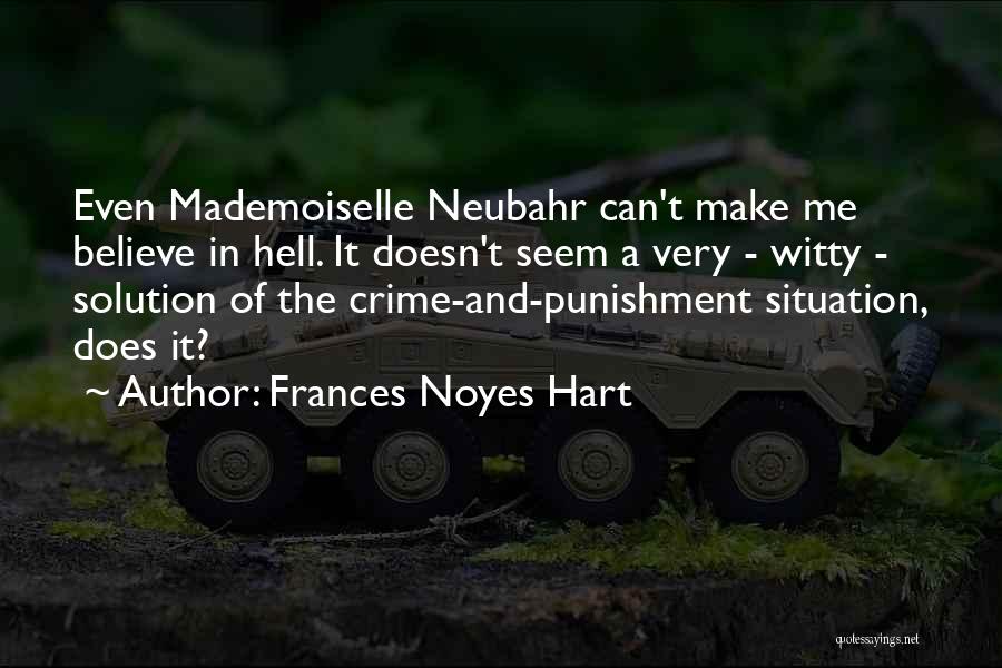 Mademoiselle Quotes By Frances Noyes Hart