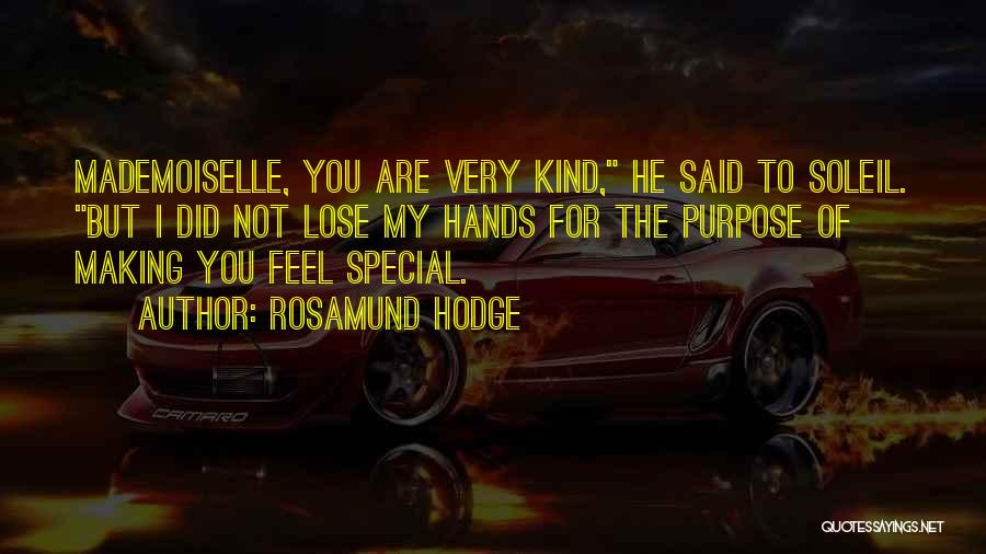 Mademoiselle Quotes By Rosamund Hodge