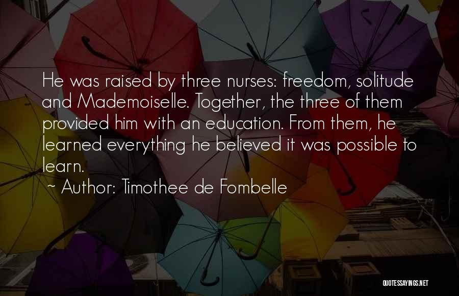 Mademoiselle Quotes By Timothee De Fombelle