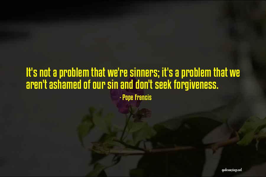 Madenci Oyna Quotes By Pope Francis Madenci Oyna Quotes By Pope Francis