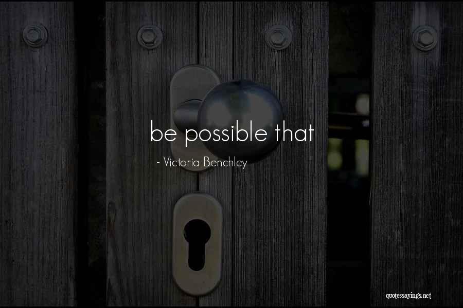 Madenciler Oyunu Quotes By Victoria Benchley Madenciler Oyunu Quotes By Victoria Benchley