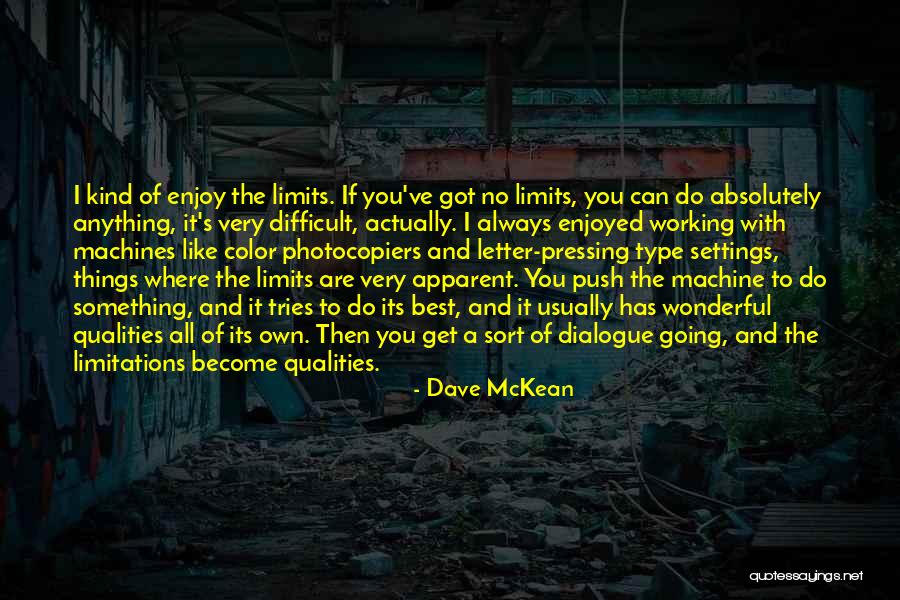 Madenlerin Kullanildigi Quotes By Dave McKean Madenlerin Kullanildigi Quotes By Dave McKean