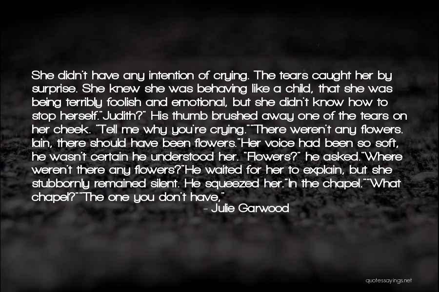 Madenlerin Kullanildigi Quotes By Julie Garwood Madenlerin Kullanildigi Quotes By Julie Garwood