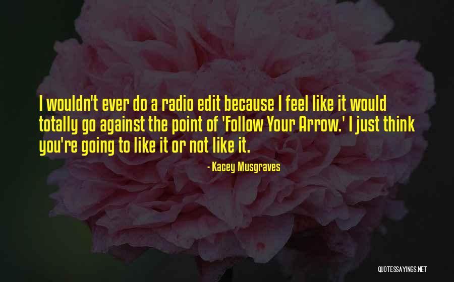 Madenlerin Zekati Quotes By Kacey Musgraves Madenlerin Zekati Quotes By Kacey Musgraves
