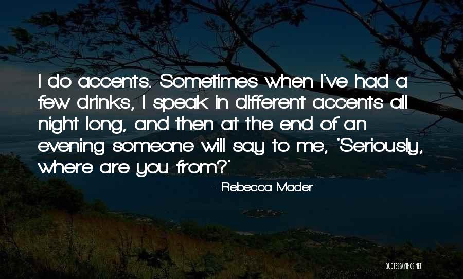Mader Quotes By Rebecca Mader Mader Quotes By Rebecca Mader