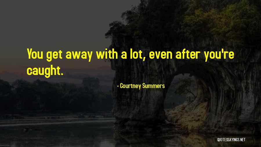 Maderna News Quotes By Courtney Summers Maderna News Quotes By Courtney Summers