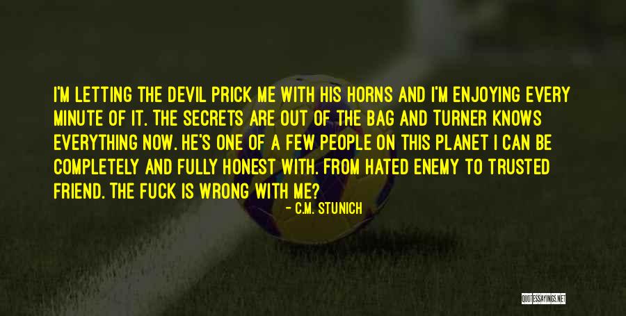 Maderos Redondo Quotes By C.M. Stunich Maderos Redondo Quotes By C.M. Stunich