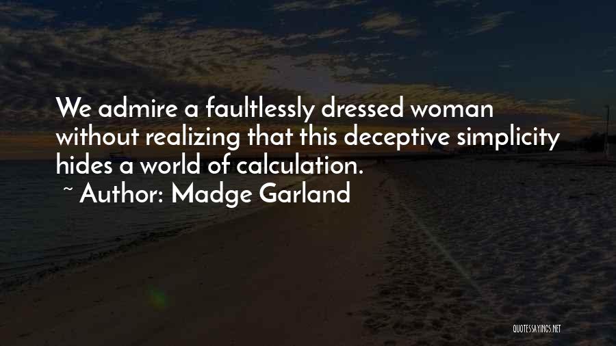 Madge Garland Quotes 1952838