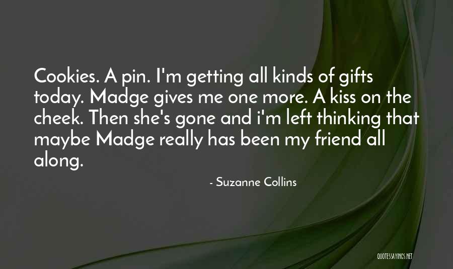 Madge Quotes By Suzanne Collins Madge Quotes By Suzanne Collins