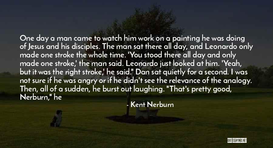 Madhar App Quotes By Kent Nerburn Madhar App Quotes By Kent Nerburn