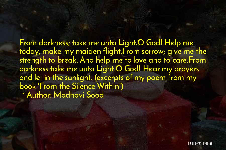 Madhavi Sood Quotes 797076